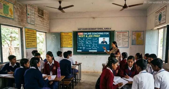 सरगुजा के 35 सरकारी स्कूलों में NEET-JEE की मुफ्त ऑनलाइन कोचिंग, छात्रों को मिलेगा फायदा